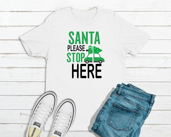 Santa Please Stop Here